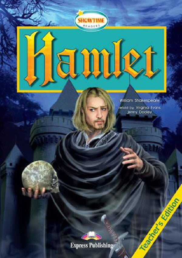 Hamlet. Teacher's Book / Hamlet. Teacher's Book Уильям Шекспир, Вирджиния Эванс, Дженни Дули 978-1-84679-379-0-1
