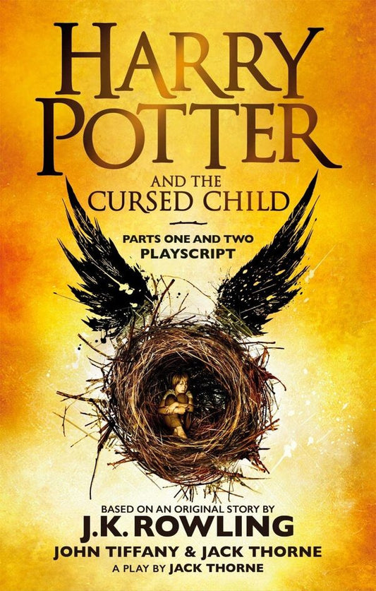 Harry Potter and the Cursed Child - Parts One and Two: The Official Playscript of the Original West End Production / Harry Potter and the Cursed Child - Parts One and Two: The Official Playscript of the Original West End Production Джоан Роулинг, Джек Торн, Джон Тиффани 9780751565362-1