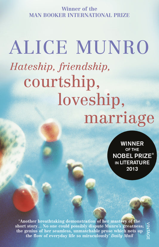 Hateship, Friendship, Courtship, Loveship, Marriage Alice Munro / Элис Манро 9780099422747-1