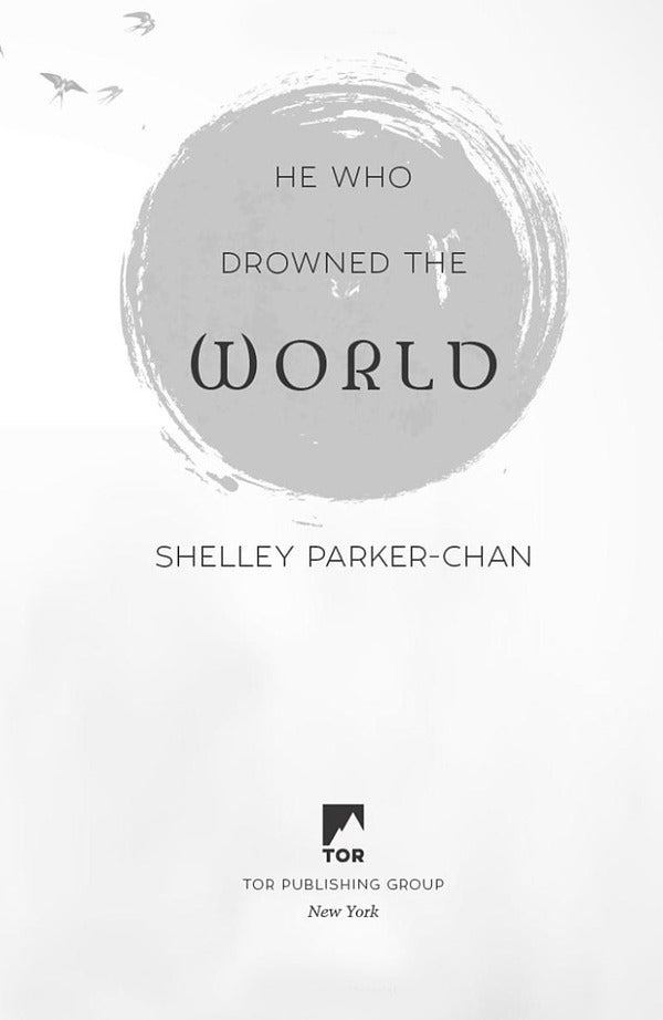 He Who Drowned the World / He Who Drowned the World Шелли Паркер-Чан 9781529043433-3