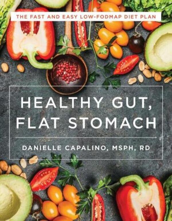 Healthy Gut, Flat Stomach: The Fast And Easy Low-Fodmap Diet Plan Daniel Kapalino / Даниэль Капалино 9781581574142-1