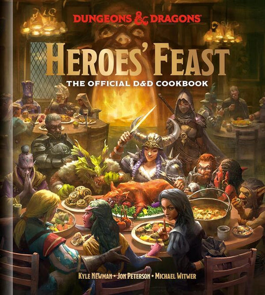 Heroes' Feast (Dungeons And Dragons): The Official Cookbook John Peterson, Kyle Newman, Michael Witwer / Джон Петерсон, Кайл Ньюман, Майкл Уитвер 9781984858900-1