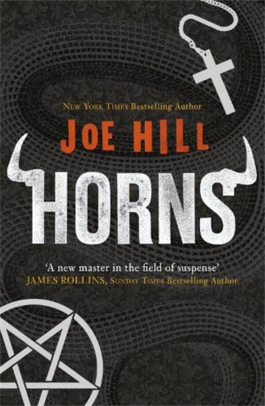 Horns: The Darkly Humorous Horror That Will Have You Questioning Everyone You Know Joe Hill / Джо Хилл 9780575099999-1