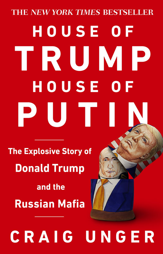 House Of Trump, House Of Putin Craig Unger / Крейг Унгер 9780552175449-1