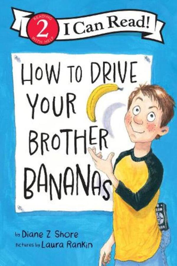 How To Drive Your Brother Bananas Diane Z. Shore / Дайан З. Шор 9780063395855-1