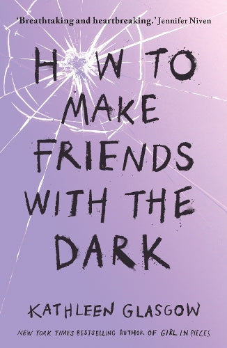 How To Make Friends in the Dark / How To Make Friends in the Dark Кэтлин Глазго 9781786075642-1