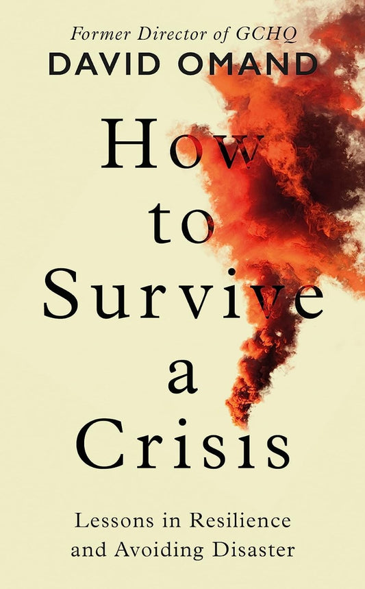 How To Survive A Crisis David Omand / Дэвид Оманд 9780241561331-1