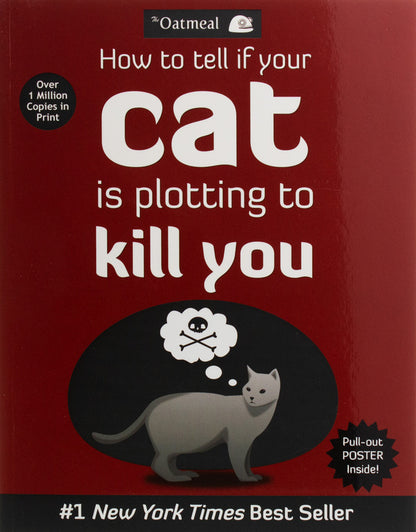 How To Tell If Your Cat Is Plotting To Kill You Matthew Inman / Мэтью Инман 9781449410247-2