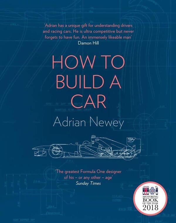 How to Build a Car: The Autobiography of the World's Greatest Formula 1 Designer / How to Build a Car: The Autobiography of the World's Greatest Formula 1 Designer  9780008196806-1