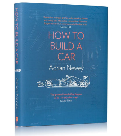 How to Build a Car: The Autobiography of the World's Greatest Formula 1 Designer / How to Build a Car: The Autobiography of the World's Greatest Formula 1 Designer  9780008196806-2