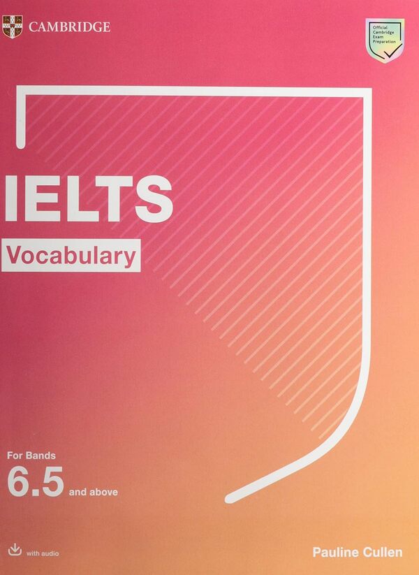IELTS Vocabulary For Band. 6.5 And Above With Answers And Audio Pauline Zullen / Полин Зуллен 9781108907194-1