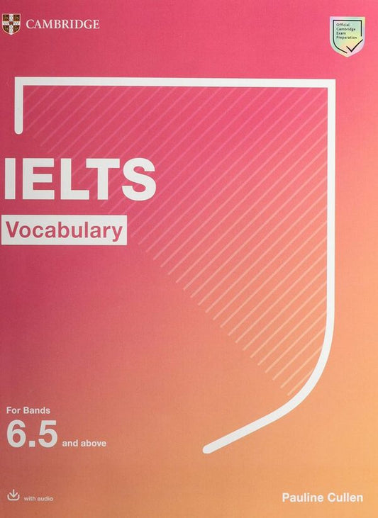 IELTS Vocabulary For Band. 6.5 And Above With Answers And Audio Pauline Zullen / Полин Зуллен 9781108907194-1