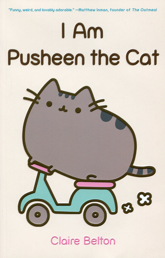 I Am Pusheen The Cat Claire Belton / Клэр Белтон 9781476747019-1