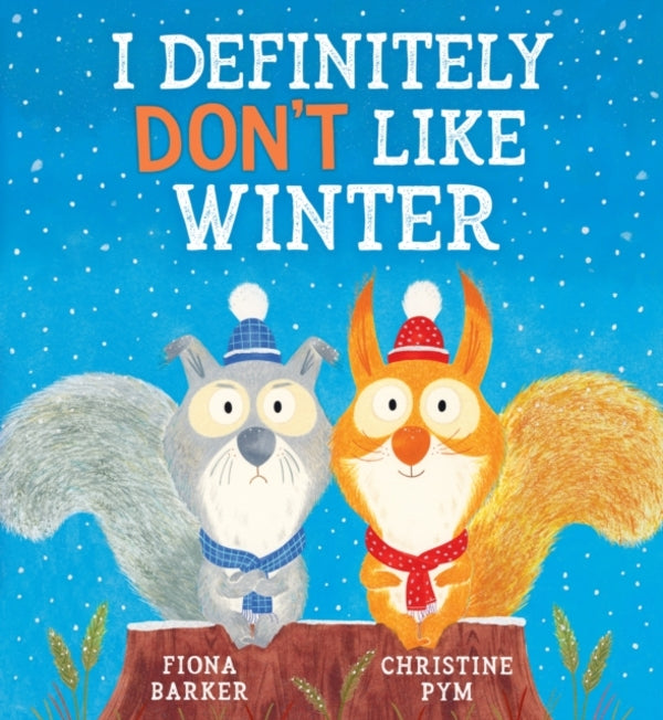 I Definitely Don't Like Winter / I Definitely Don't Like Winter Фиона Баркер 9780702310577-1