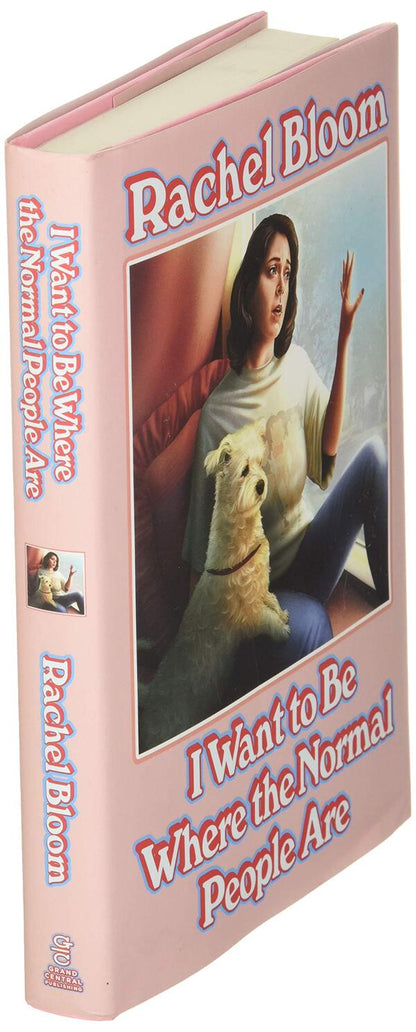 I Want to Be Where the Normal People Are / I Want to Be Where the Normal People Are Рейчел Блум 9781529354638-3