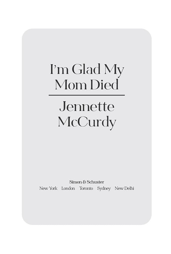 I'm Glad My Mom Died Jennette McCurdy / Дженнет Маккарди 9781982185824-4