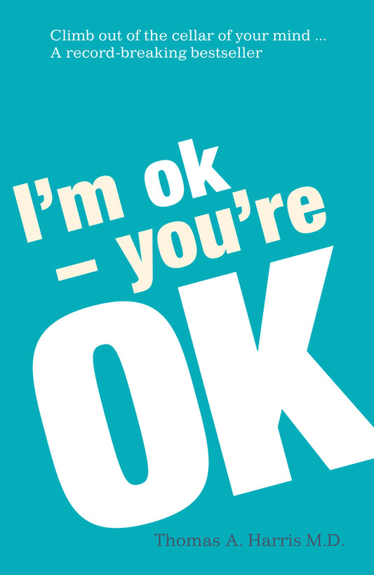 I'm OK, You're OK / I'm OK, You're OK  9780099557555-1