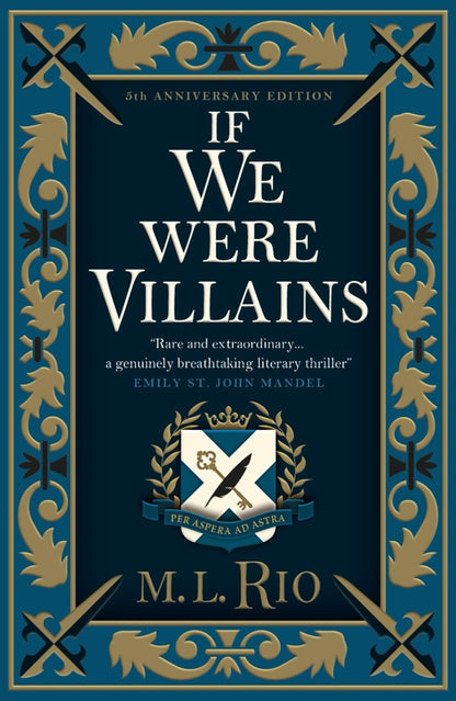 If We Were Villains (Illustrated Edition) / If We Were Villains (Illustrated Edition) М. Л. Рио 9781803364919-1