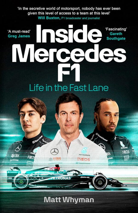 Inside Mercedes F1: Life In The Fast Lane Of Formula One Matt Wyman / Мэтт Уаймен 9781529916799-1