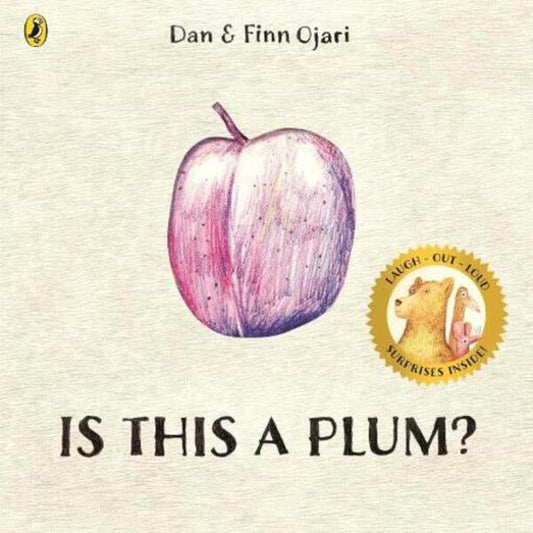 Is This A Plum? Dan Ojari, Finn Ojari - Дэн Оджари, Финн Оджари 9780241770511-1