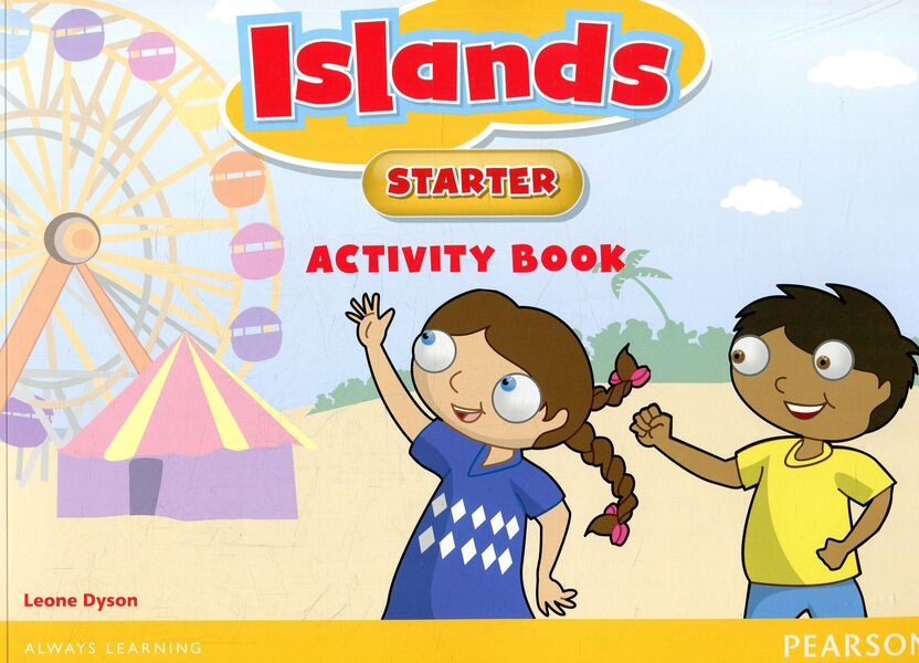 Islands Starter Activity Book / Islands Starter Activity Book Леон Дайсон 978-1-4479-2465-4-1