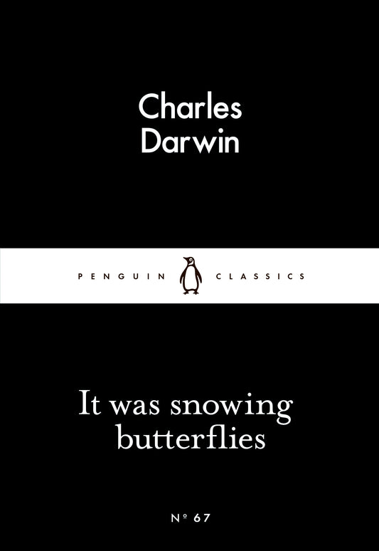 It Was Snowing Butterflies Charles Robert Darwin / Чарльз Роберт Дарвин 9780141398556-1