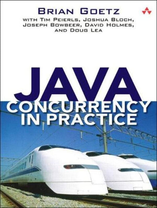 Java Concurrency In Practice Brian Getz, David Holmes / Брайан Гетц, Дэвид Холмс 9780321349606-1