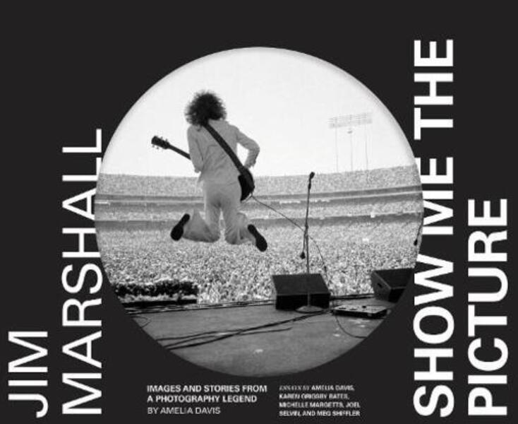 Jim Marshall: Show Me The Picture Amelia Davis / Амелия Дэвис 9781452180373-1