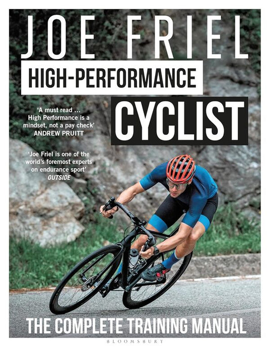 Joe Friel's High-Performance Cyclist: The Complete Training Manual / Joe Friel’s High-Performance Cyclist: The Complete Training Manual Джо Фрил 9781399418508-1