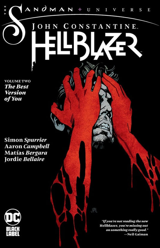 John Constantine, Hellblazer. Volume 2. The Best Version of You / John Constantine, Hellblazer. Volume 2. The Best Version of You Саймон Спарриер, Саймон Спарриер, Саймон Спарриер 9781779509536-1