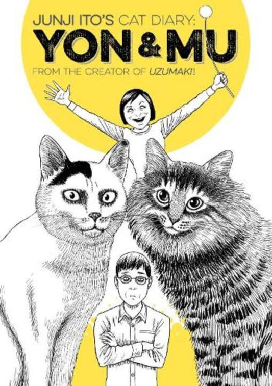 Junji Ito's Cat Diary: Yon & Mu Junji Ito / Дзюндзи Ито 9781632361974-1