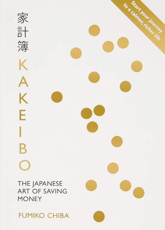 Kakeibo. The Japanese Art Of Saving Money Fumiko Chiba / Фумико Чиба 9781405936132-1