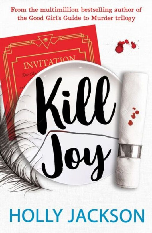 Kill Joy (Prequel to the bestselling A Good Girl's Guide to Murder series) / Kill Joy (Prequel to the bestselling A Good Girl's Guide to Murder series) Холли Джексон 9780008560713-1