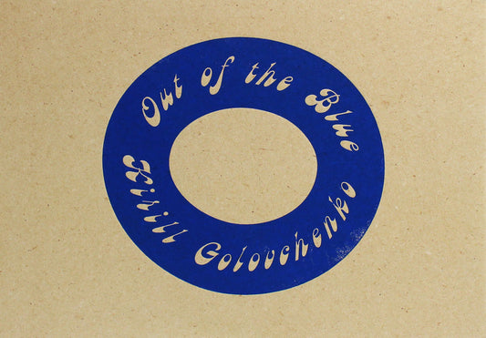 Kirill Golovchenko. Out of the Blue / Кирилл Головченко. Out of the Blue Кирилл Головченко 978-617-7482-01-6-1