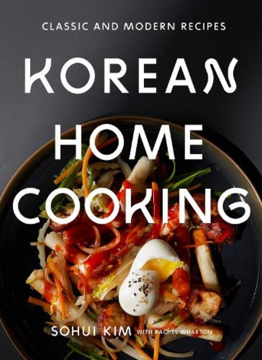 Korean Home Cooking: Classic And Modern Recipes Rachel Wharton, Sohui Kim / Рэйчел Уортон, Сохуи Ким 9781419732409-1