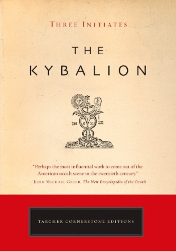 Kybalion Three Initiates / Three Initiates 9781585426430-1