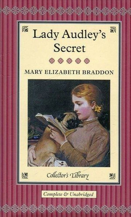 Lady Audley's Secret / Lady Audley's Secret Мэри Элизабет Браддон 978-1-909621-15-2-1