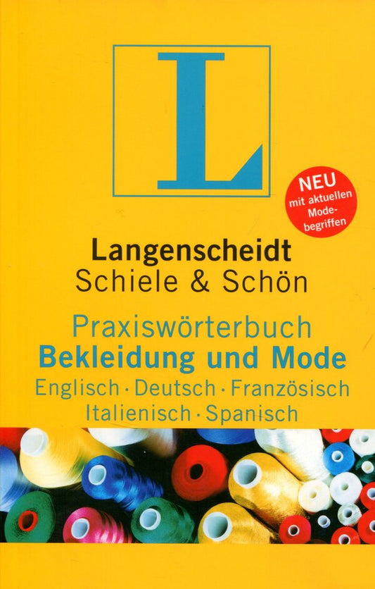 Langenscheidt Praxiswörterbuch Bekleidung und Mode / Langenscheidt Praxiswörterbuch Bekleidung und Mode  978-3-86117-253-6-1