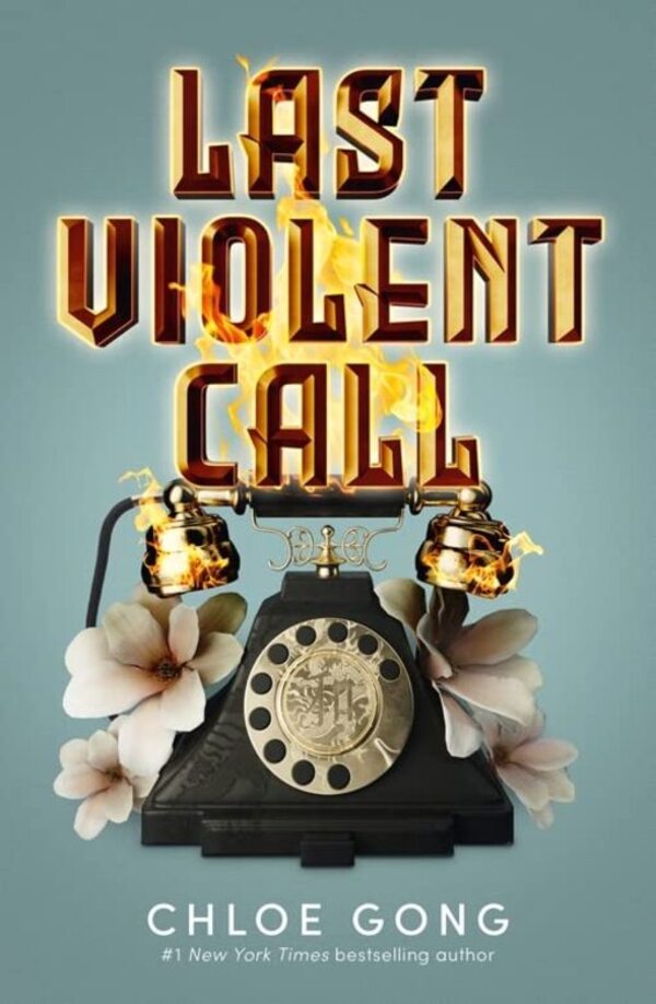 Last Violent Call / Last Violent Call Хлоя Гонг 9781399712538-1