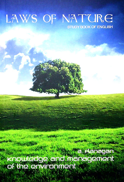 Laws of nature. Knowledge and Management of the Environment / Laws of nature. Knowledge and Management of the Environment Анастасия Фланаган 978-617-7289-01-1-1