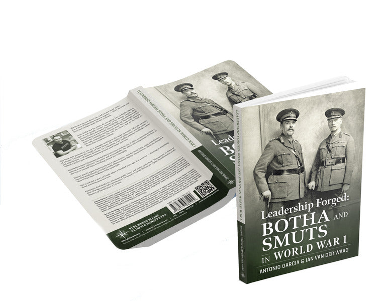 Leadership Forged: Botha And Smuts In World War 1 Antonio Garcia, Jan van der Waag - Антонио Гарсия, Ян ван дер Вааг 9786177982202-4