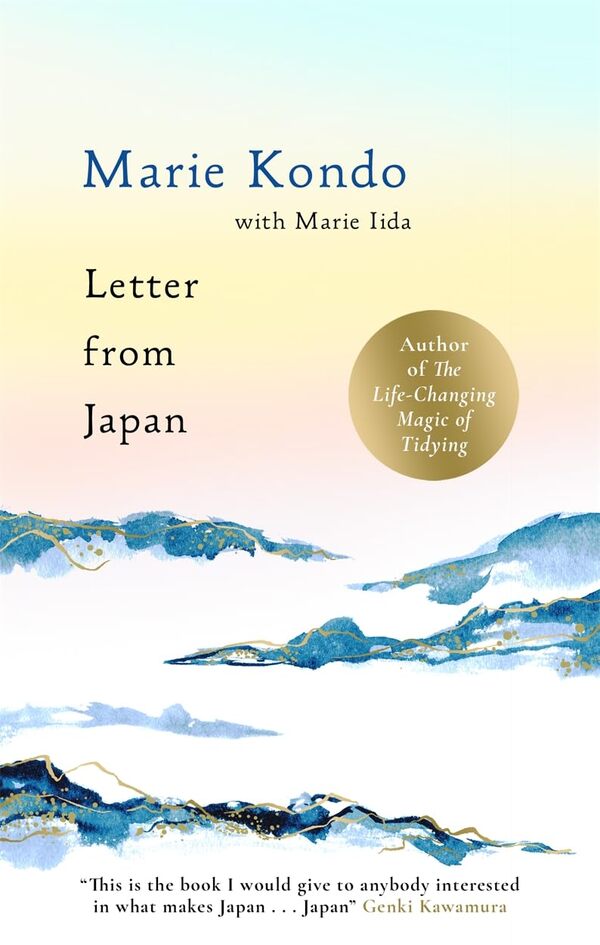 Letter From Japan: From The No.1 Bestselling Author Marie Iida, Marie Kondo / Мари Иида, Мари Кондо 9781785125140-1