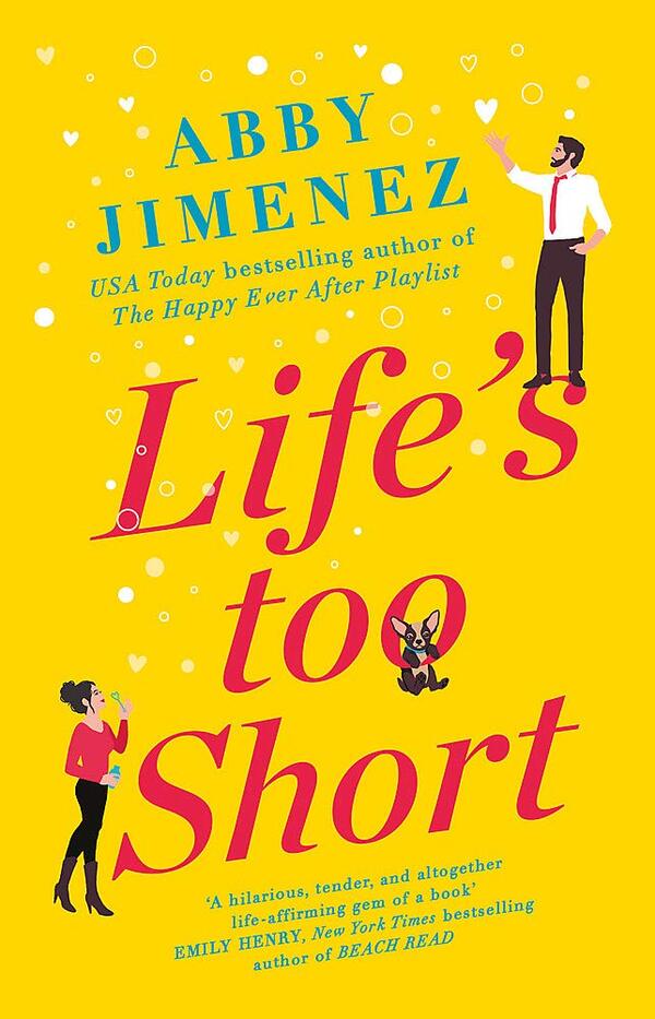 Life's Too Short Abby Jimenez / Эбби Хименес 9780349423449-1