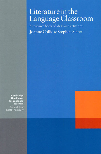 Literature In The Language Classroom. A Resource Book Of Ideas And Activities Stephen Slater, Joanne Colley / Стивен Слейтер, Джоанн Колли 9780521312240-1