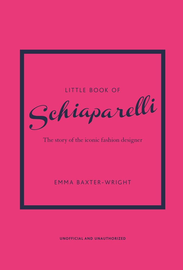 Little Book Of Schiaparelli Emma Baxter-Wright / Эмма Бакстер-Райт 9781787398283-1
