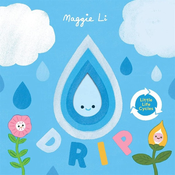 Little Life Cycles. Drip Maggie Lee / Мэгги Ли 9781787418479-1