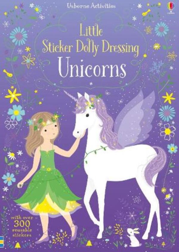Little Sticker Dolly Dressing Unicorns / Little Sticker Dolly Dressing Unicorns Фиона Уотт 9781474946513-1