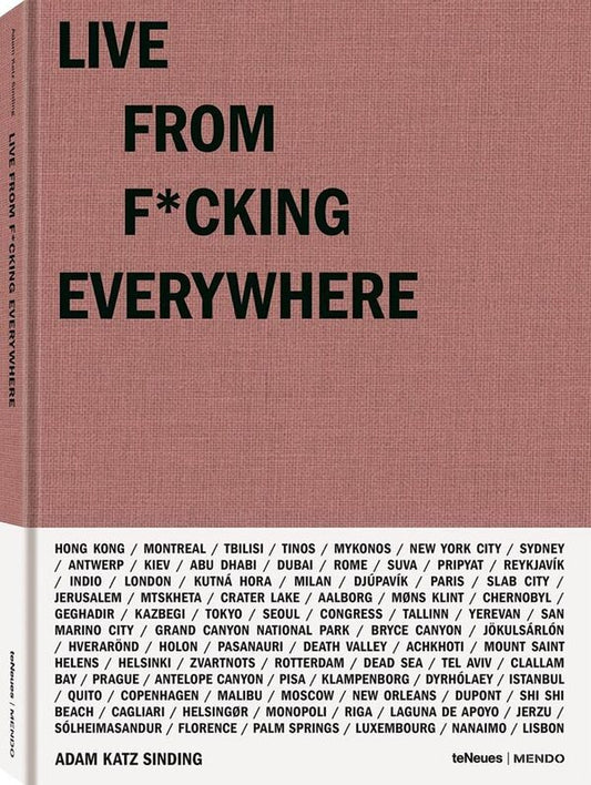 Live From F*cking Everywhere / Live From F*cking Everywhere Адам Кац Синдинг 9783961711994-1