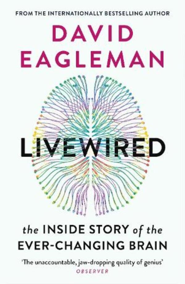 Livewired: The Inside Story Of The Ever-Changing Brain David Igalman / Дэвид Иглман 9781838851002-1