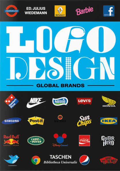 Logo Design, Global Brands / Logo Design, Global Brands Юлиус Видеманн 978-3-8365-7675-8-1
